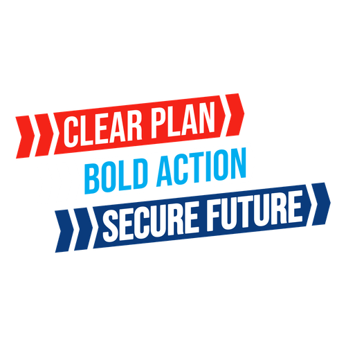 Clear Plan Bold Action Secure Future